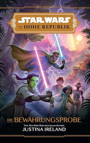 Star Wars: Die Hohe Republik - Die Bewährungsprobe