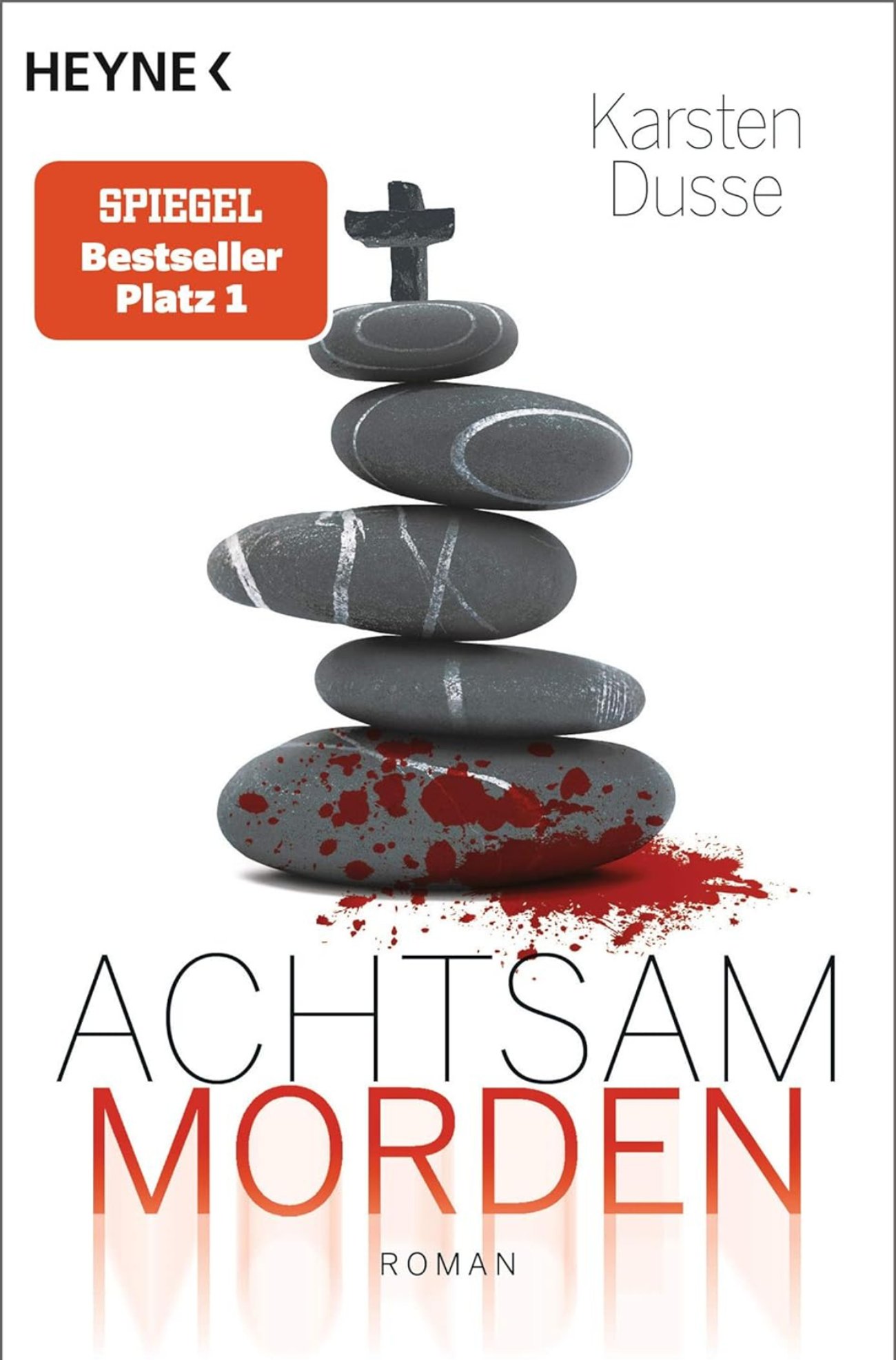 Achtsam morden: Roman