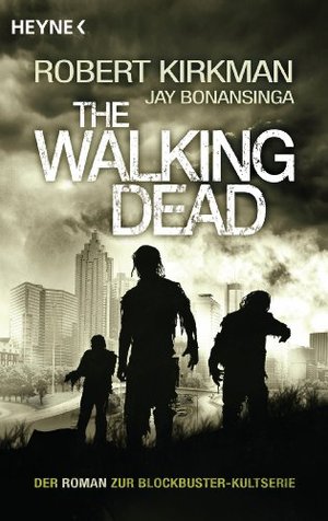 The Walking Dead: Roman (Band 1)