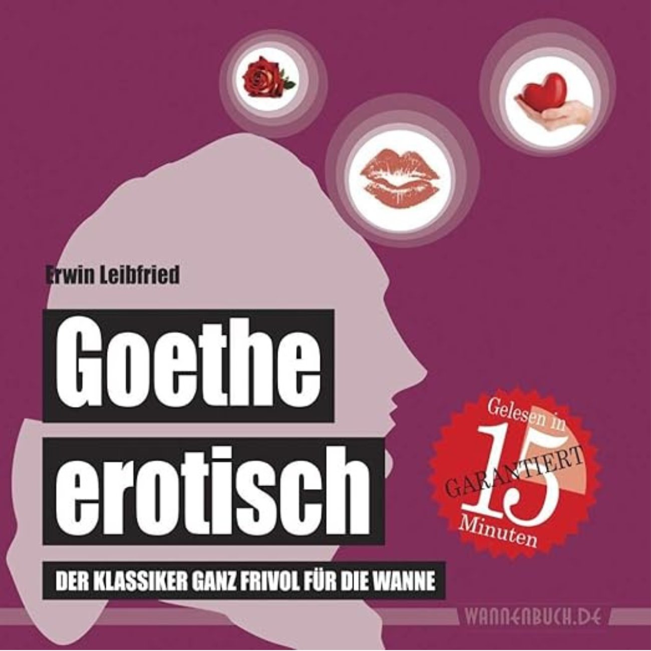 Goethe erotisch: Der Klassiker