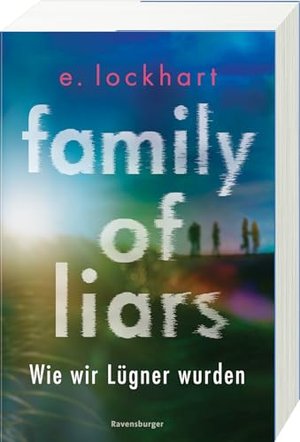 Family of Liars – Wie wir Lügner wurden