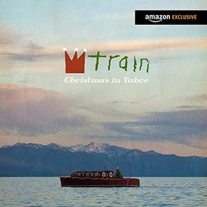 Train - Christmas In Tahoe (inkl. 3 Bonustracks)