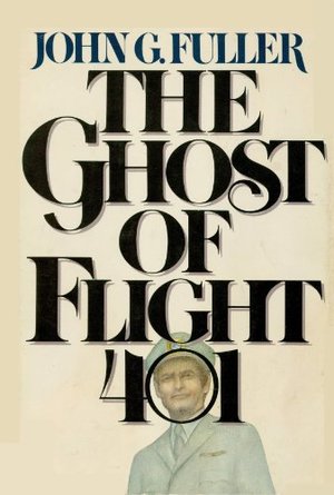 The Ghost of Flight 401 (English Edition)