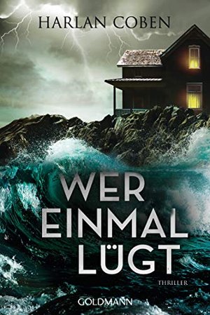 Harlan Coben: Wer einmal lügt