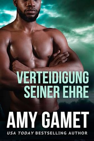 Verteidigung seiner Ehre (Die gebrochenen SEALs 6)