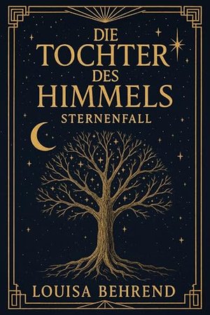 Die Tochter des Himmels: Sternenfall