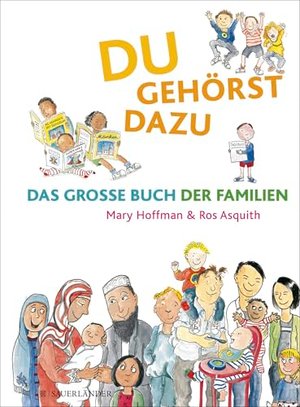 Du gehörst dazu: Das Große Buch der Familien