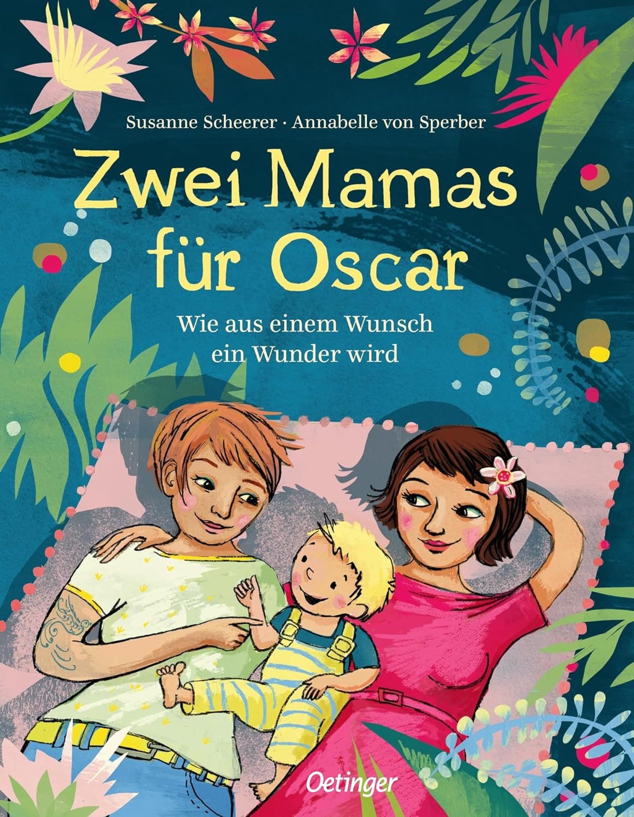 Zwei Mamas für Oscar: Wie aus einem Wunsch ein Wunder wird