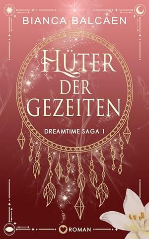 Hüter der Gezeiten (Dreamtime Saga 1)