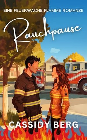 Rauchpause (Eine Feuerwache Flamme Romanze)