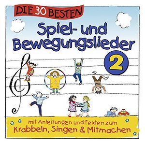 Die 30 besten Spiel-und Bewegungslieder Volume 2 