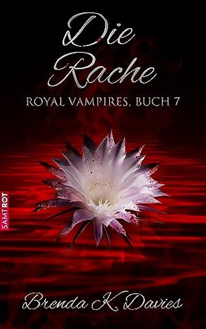 Die Rache (Royal Vampires 7)