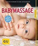Babymassage (GU Ratgeber Kinder)