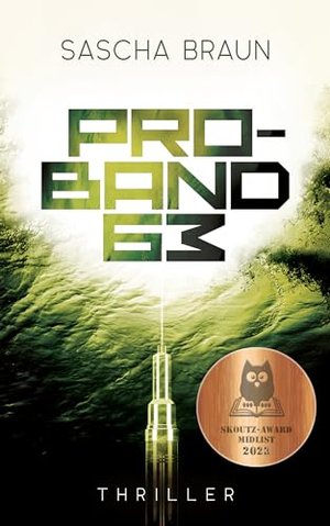 Proband 63 - Thriller: spannend, beängstigend, erschreckend