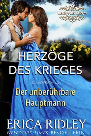 Der unberührbare Hauptmann (Herzöge des Krieges 3)