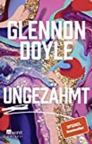 Ungezähmt - Glennon Doyle