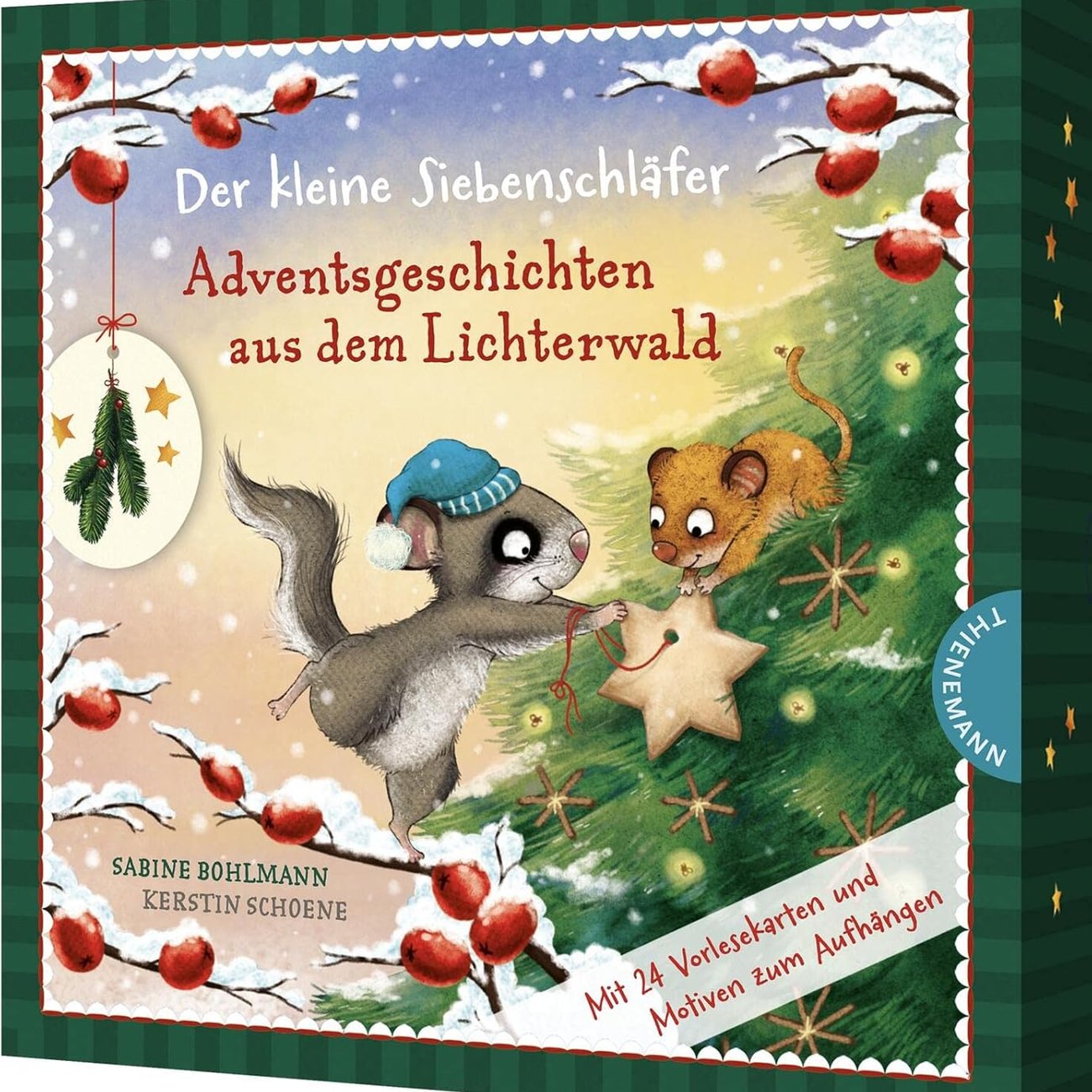 Der kleine Siebenschläfer: Adventsgeschichten aus dem Lichterwald
