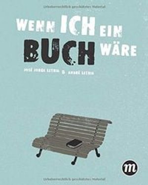 Wenn ich ein Buch wäre ...