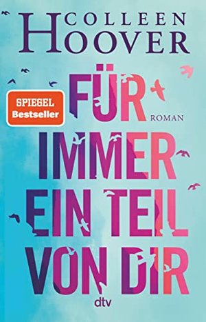 Für immer ein Teil von dir: Roman