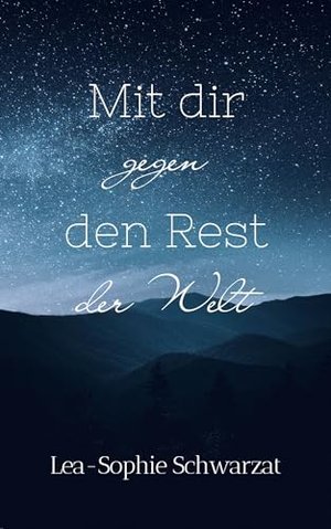 Mit dir gegen den Rest der Welt (Sternenmeer)