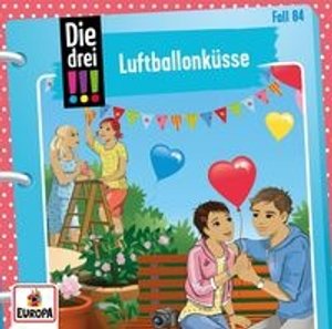 Die drei !!! 84: Luftballonküsse