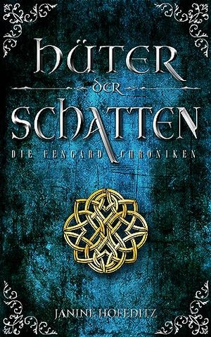 Hüter der Schatten (Die Fengard Chroniken 1)