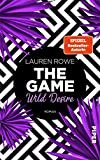 The Game – Wild Desire (The Game 1): Roman | Verführerische Hot Romance