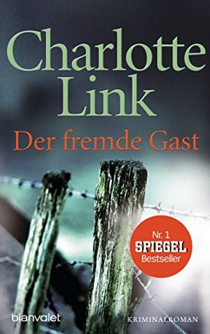 Charlotte Link: Der fremde Gast