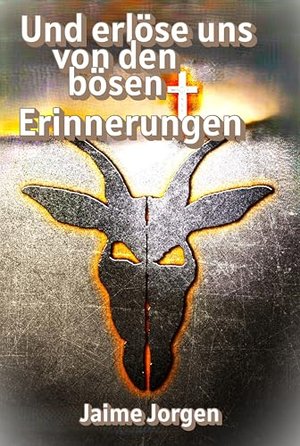 Und erlöse uns von den bösen Erinnerungen (Hauptkommissar Burgstaller Krimi)