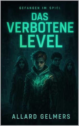 Das verbotene Level : Gefangen im Spiel