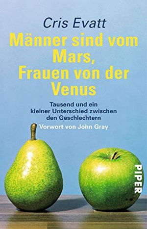 Männer sind vom Mars, Frauen von der Venus: Tausend und ein kleiner Unterschied zwischen den Geschle