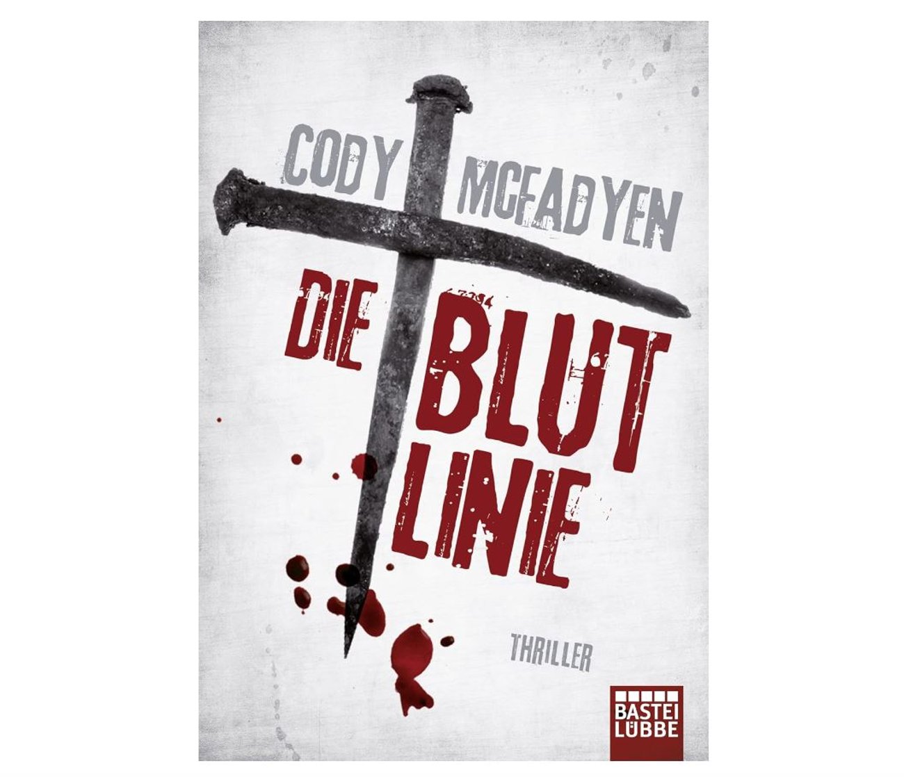 Cody McFadyen: Die Blutlinie