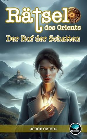 Rätsel des Orients: Der Ruf der Schatten