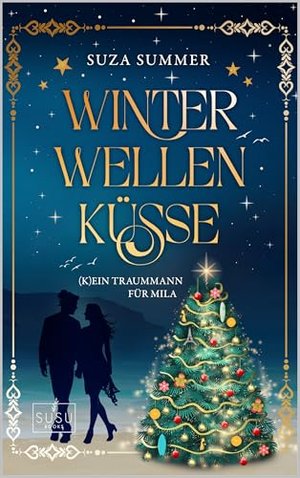 Winterwellenküsse: (K)ein Traummann für Mila