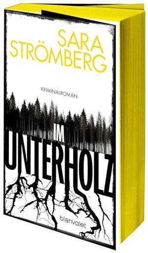 Im Unterholz: Kriminalroman