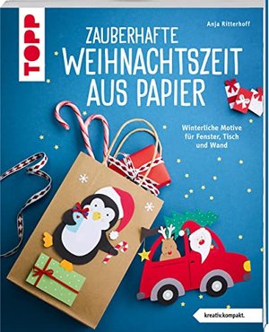 Zauberhafte Weihnachtszeit aus Papier (kreativ.kompakt): Winterliche Motive