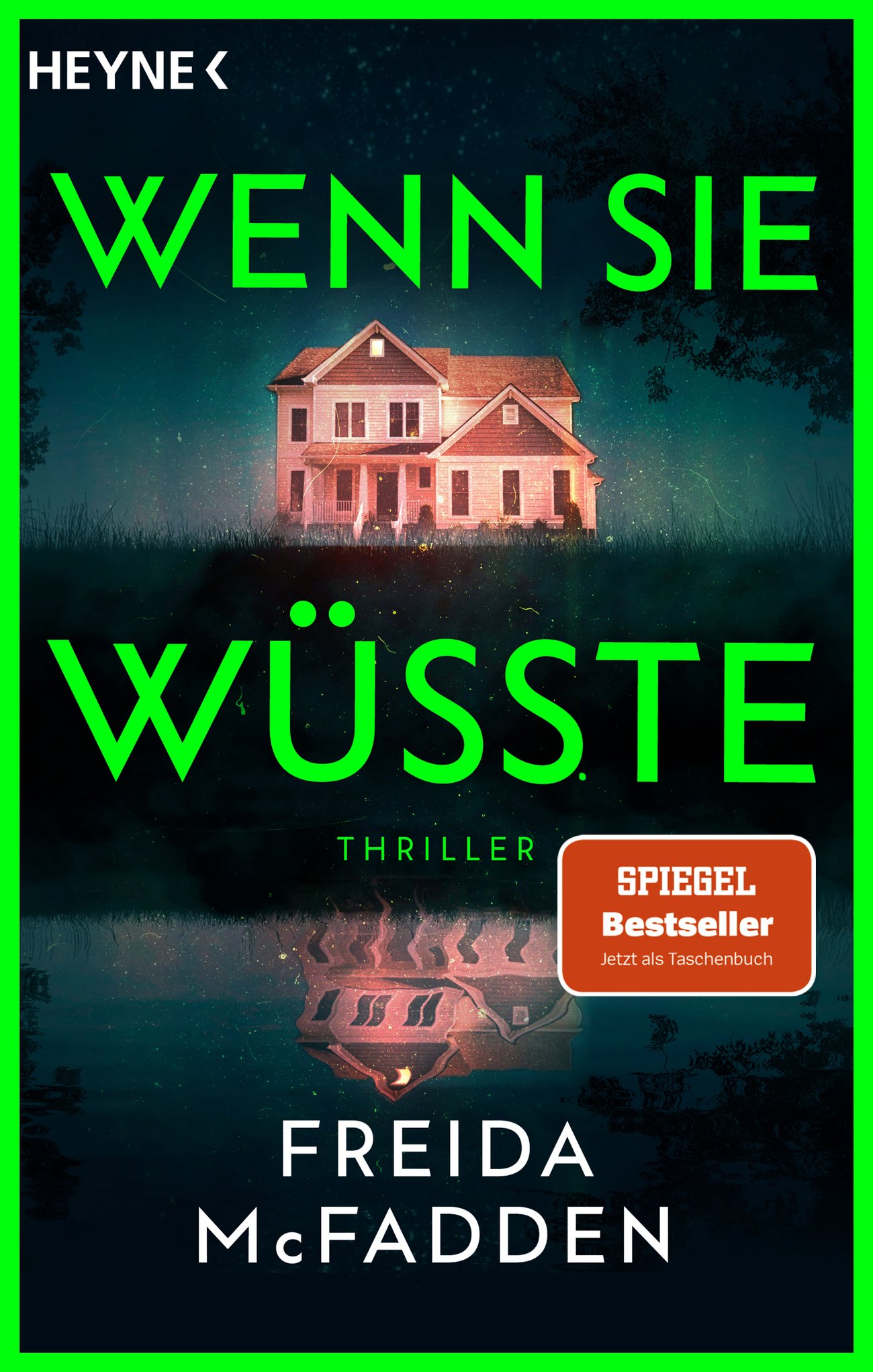 Wenn sie wüsste: Thriller – Der internationale Bestseller