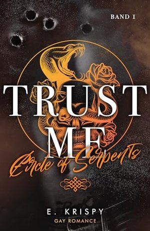 Trust me: Circle of Serpents