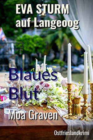 EVA STURM Blue Blood: East Frisia crime thriller (Eva Sturm investigates 4)