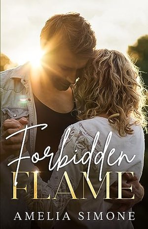 Forbidden Flame: Ein Kleinstadt-Liebesroman über eine Scheinehe mit dem besten Freund ihres Bruders.