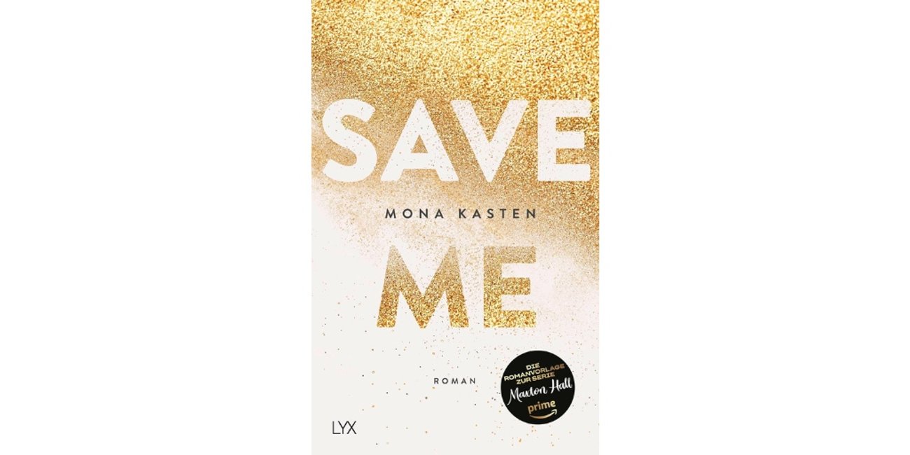 Save Me / Maxton Hall Bd. 1