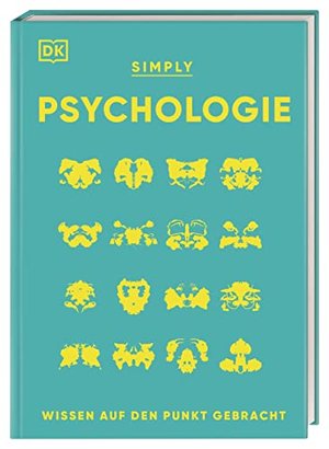 SIMPLY. Psychologie: Wissen auf den Punkt gebracht. Visuelles Nachschlagewerk zu 120 zentralen Theme