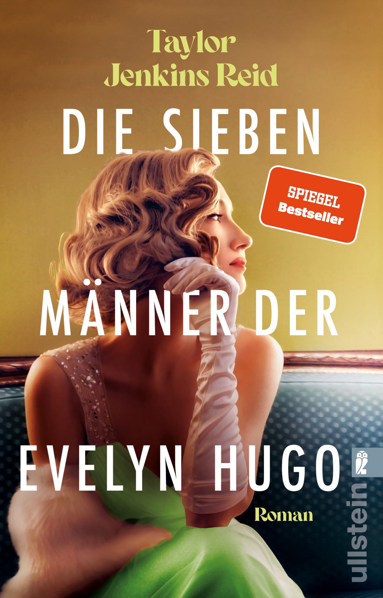 Die sieben Männer der Evelyn Hugo: Roman | Die einzigartige Liebesgeschichte, die hunderttausende Ti