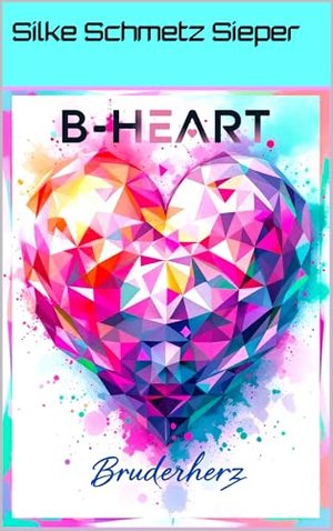 B-Heart: Bruderherz