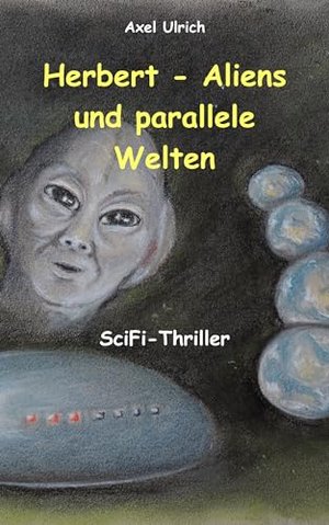 Herbert - Aliens und parallele Welten: SciFi-Thriller