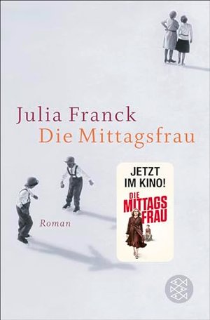 Die Mittagsfrau: Roman