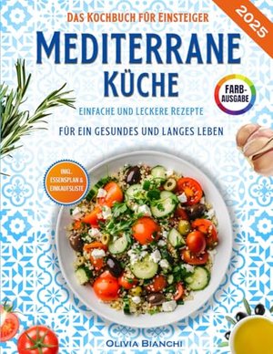 Mediterrane Küche für Einsteiger