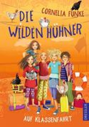 Die Wilden Hühner 2. Die Wilden Hühner auf Klassenfahrt