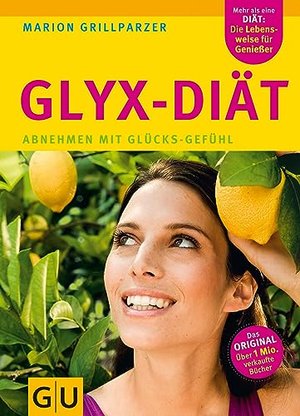 GLYX-Diät: Abnehmen mit Glücks-Gefühl
