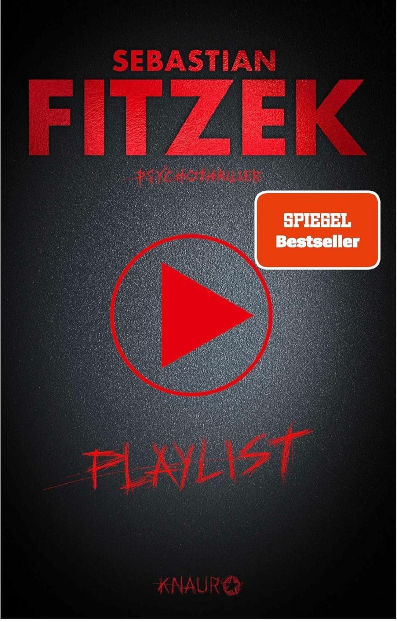 Sebastian Fitzek: Playlist